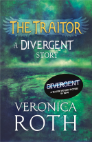 book cover for The Traitor: A Divergent Story