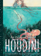 book cover for An Octopus Named Houdini