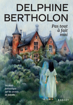 Couverture du livre pour Pas tout à fait moi