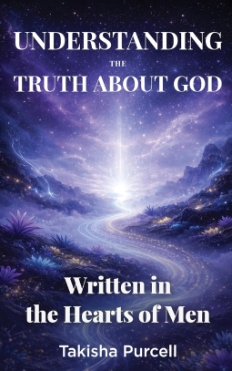 book cover for Understanding the Truth About God Written in the Hearts of Men