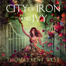 book cover for City of Iron and Ivy