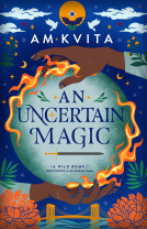 book cover for An Uncertain Magic