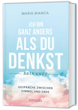 Buchcover für Ich bin ganz anders als du denkst – dein Gott