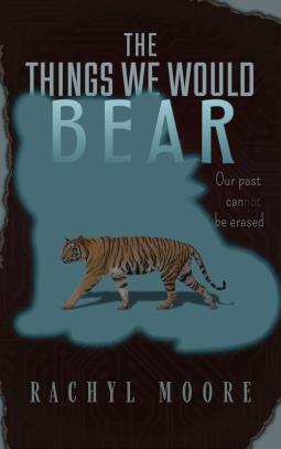 book cover for The Things We Would Bear