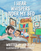 book cover for I Hear Whispers Under My Bed