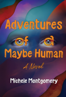book cover for Adventures of a Maybe Human