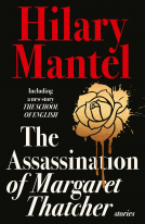 book cover for The Assassination of Margaret Thatcher