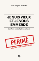 Couverture du livre pour Je suis vieux et je vous emmerde