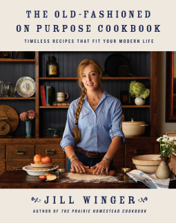 book cover for The Old-Fashioned on Purpose Cookbook