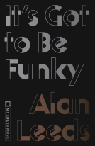 book cover for It's Got to Be Funky