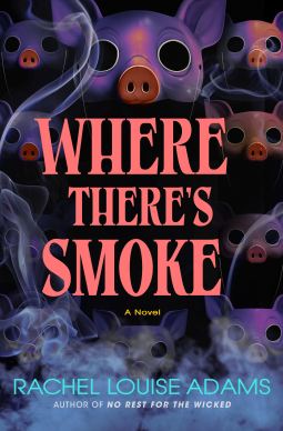 book cover for Where There's Smoke