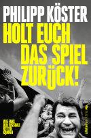 Buchcover für Holt euch das Spiel zurück!