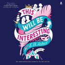 book cover for This Will Be Interesting