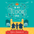 book cover for In My Tudor Era