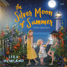book cover for The Silver Moon of Summer