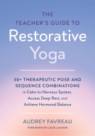 book cover for The Teacher's Guide to Restorative Yoga