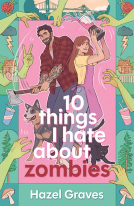 book cover for 10 Things I Hate About Zombies