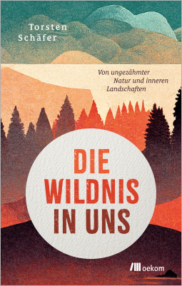 Buchcover für Die Wildnis in uns