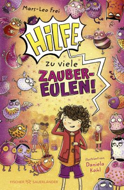 Buchcover für Hilfe, zu viele Zaubereulen!