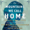 book cover for Mountains We Call Home