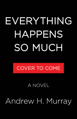 book cover for Everything Happens So Much
