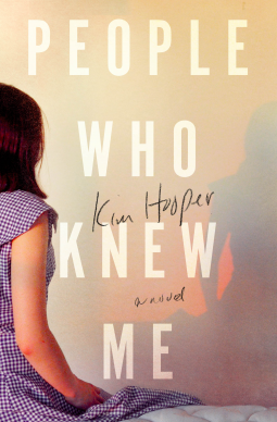 book cover for People Who Knew Me