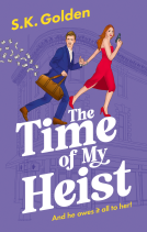 book cover for The Time Of My Heist