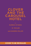 book cover for Clover and the Carousel Hotel