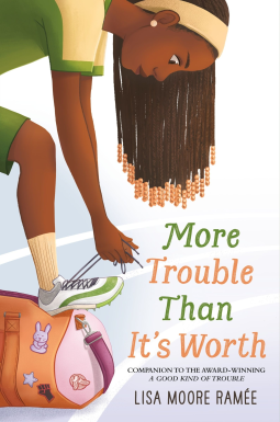 book cover for More Trouble Than It’s Worth