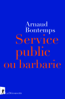 Couverture du livre pour Service public ou barbarie
