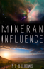 Cover Image:  MINERAN INFLUENCE