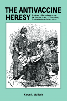 book cover for The Antivaccine Heresy