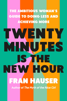 book cover for Twenty Minutes Is the New Hour