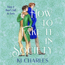 book cover for How to Fake It in Society