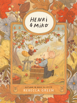 book cover for Henri and Miko: Autumn in Bosk Olivette