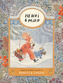 book cover for Henri and Miko: Winter in Bosk Olivette