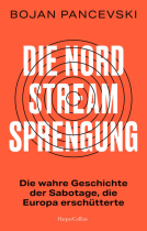 Buchcover für Die Nord-Stream-Sprengung. Die wahre Geschichte der Sabotage, die Europa erschütterte