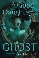 book cover for A Good Daughter’s Ghost