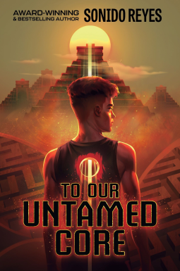 book cover for To Our Untamed Core