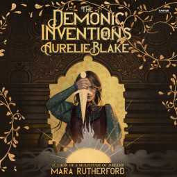 book cover for The Demonic Inventions of Aurelie Blake