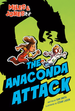 book cover for Miles and Jones #1: The Anaconda Attack