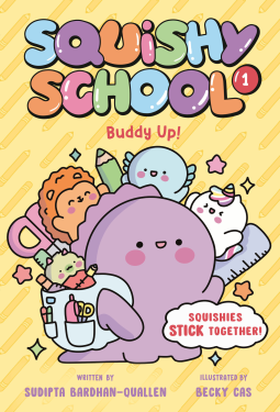 book cover for Squishy School #1: Buddy Up!