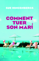 Couverture du livre pour Comment tuer son mari ?