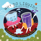 book cover for Why Do Liquids Slip and Slide?