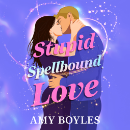 book cover for Stupid Spellbound Love