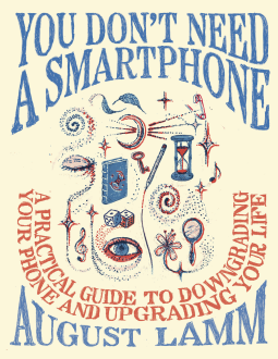 book cover for You Don't Need a Smartphone