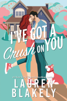 book cover for I've Got a Crush on You (Deluxe Edition)