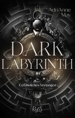 Buchcover für Dark Labyrinth – Gefährliches Verlangen