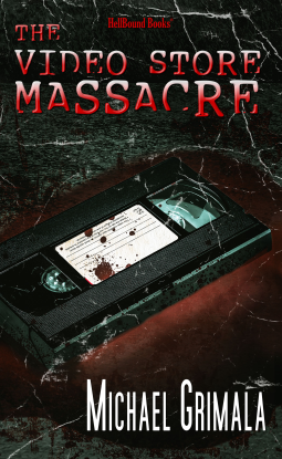 book cover for The Video Store Massacre