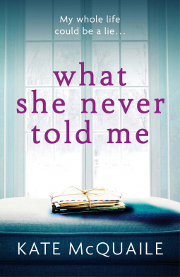 book cover for What She Never Told Me